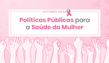 imagem de vários braços erguidos com a palma da mão fechada, em representação a luta pelo direito das mulheres e em cima o título da matéria, Políticas públicas para a saúde da mulher